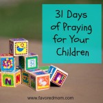 31 Days of Praying for Your Children