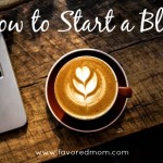 How To Start a Blog