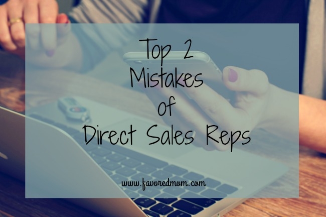 Top 2 Mistakes of Direct Sales Reps