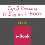 Top 5 Reasons to Buy an e-Book